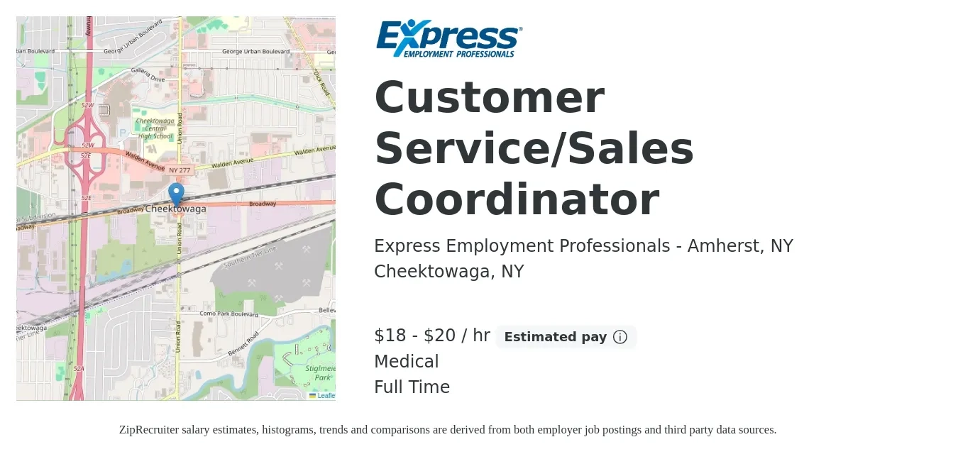 Express Employment Professionals - Amherst, NY job posting for a Customer Service/Sales Coordinator in Cheektowaga, NY with a salary of $19 to $21 Hourly and benefits including medical with a map of Cheektowaga location.