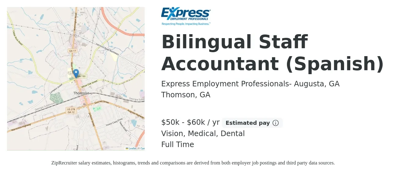 Express Employment Professionals- Augusta, GA job posting for a Bilingual Staff Accountant (Spanish) in Thomson, GA with a salary of $50,000 to $60,000 Yearly and benefits including dental, life_insurance, medical, retirement, and vision with a map of Thomson location.