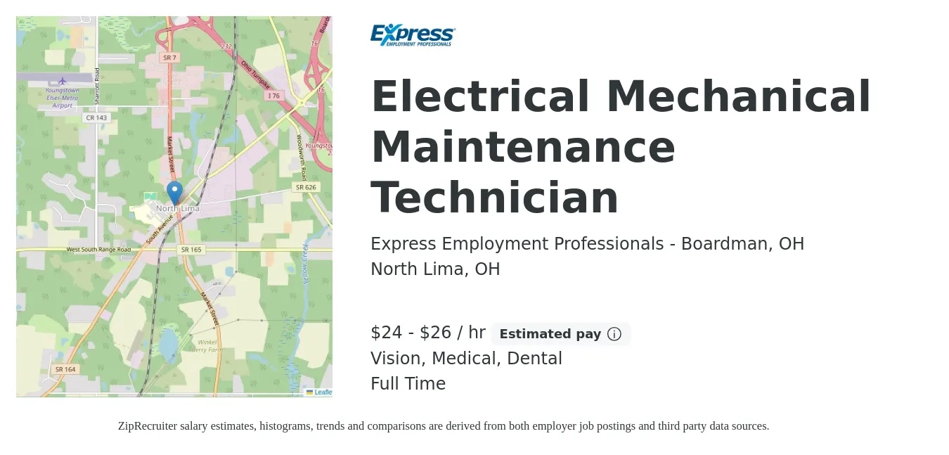 Express Employment Professionals - Boardman, OH job posting for a Electrical Mechanical Maintenance Technician in North Lima, OH with a salary of $25 to $28 Hourly and benefits including medical, pto, vision, dental, and life_insurance with a map of North Lima location.