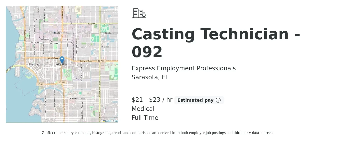 Express Employment Professionals job posting for a Casting Technician - 092 in Sarasota, FL with a salary of $22 to $24 Hourly and benefits including medical with a map of Sarasota location.