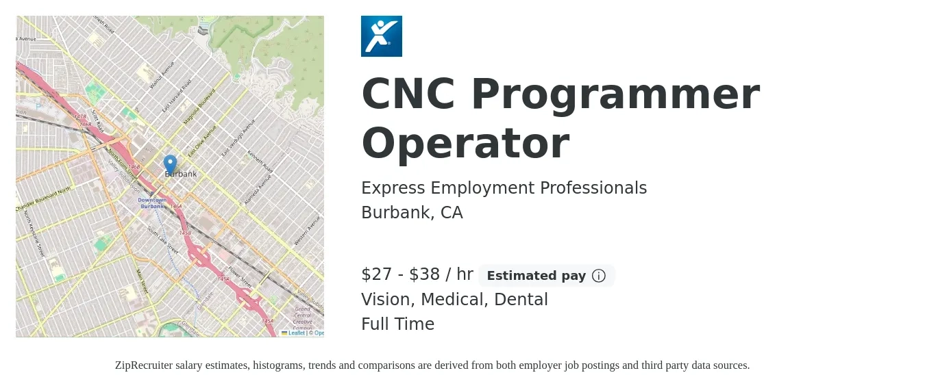 Express Employment Professionals job posting for a CNC Programmer Operator in Burbank, CA with a salary of $29 to $40 Hourly and benefits including retirement, vision, dental, and medical with a map of Burbank location.