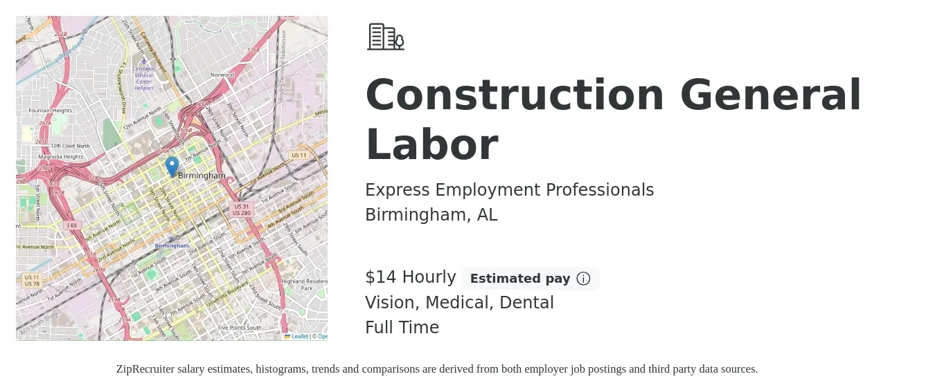 Express Employment Professionals job posting for a Construction General Labor in Birmingham, AL with a salary of $15 Hourly and benefits including dental, life_insurance, medical, pto, retirement, and vision with a map of Birmingham location.