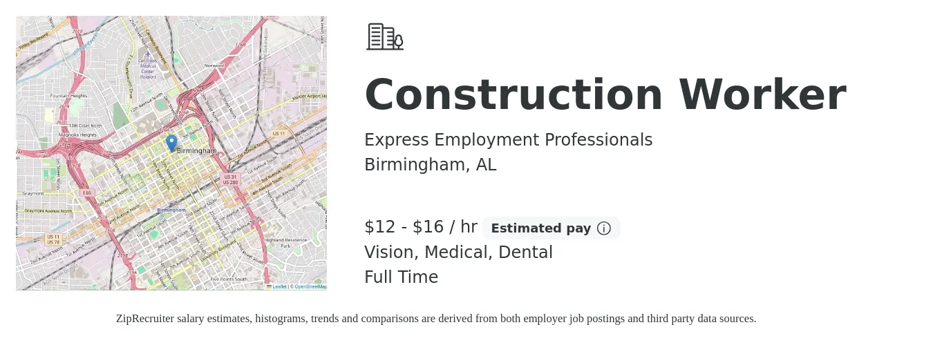 Express Employment Professionals job posting for a Construction Worker in Birmingham, AL with a salary of $13 to $17 Hourly and benefits including dental, life_insurance, medical, pto, retirement, and vision with a map of Birmingham location.