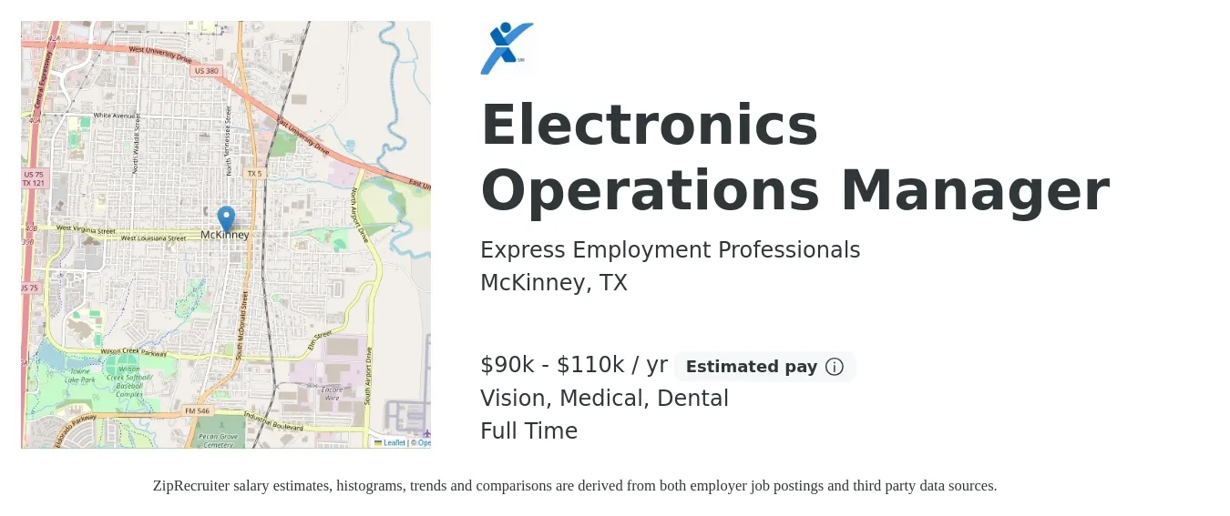 Express Employment Professionals job posting for a Electronics Operations Manager in McKinney, TX with a salary of $90,000 to $110,000 Yearly and benefits including vision, dental, life_insurance, medical, and retirement with a map of McKinney location.