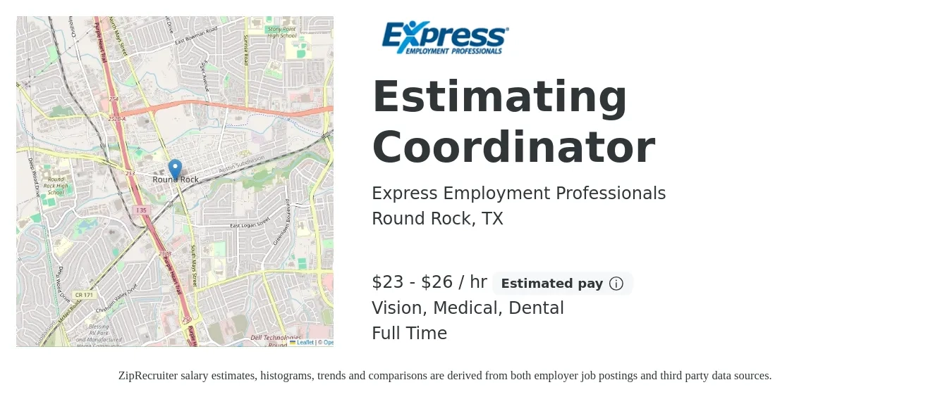 Express Employment Professionals job posting for a Estimating Coordinator in Round Rock, TX with a salary of $24 to $28 Hourly and benefits including vision, dental, life_insurance, medical, and retirement with a map of Round Rock location.
