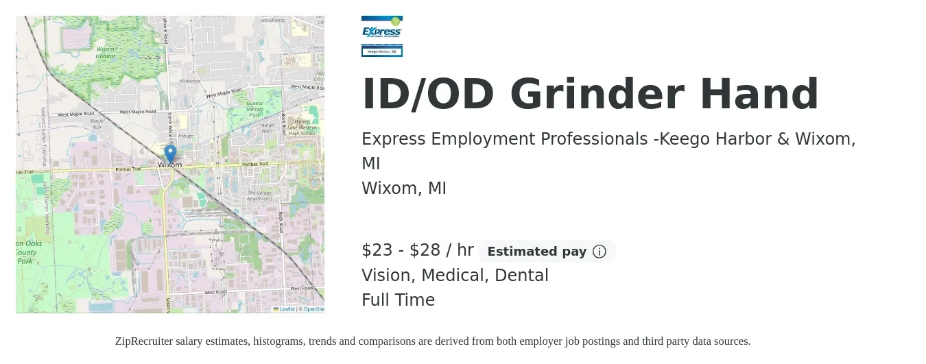 Express Employment Professionals -Keego Harbor & Wixom, MI job posting for a ID/OD Grinder Hand in Wixom, MI with a salary of $24 to $30 Hourly and benefits including pto, vision, dental, life_insurance, and medical with a map of Wixom location.