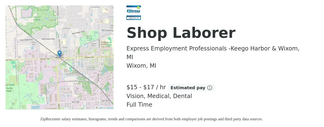 Express Employment Professionals -Keego Harbor & Wixom, MI job posting for a Shop Laborer in Wixom, MI with a salary of $16 to $18 Hourly and benefits including medical, pto, vision, dental, and life_insurance with a map of Wixom location.