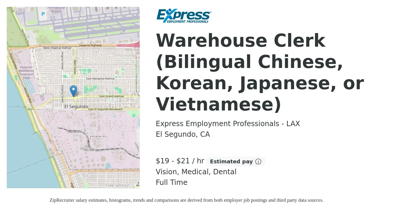 Express Employment Professionals - LAX job posting for a Warehouse Clerk (Bilingual Chinese, Korean, Japanese, or Vietnamese) in El Segundo, CA with a salary of $20 to $22 Hourly and benefits including retirement, vision, dental, life_insurance, and medical with a map of El Segundo location.
