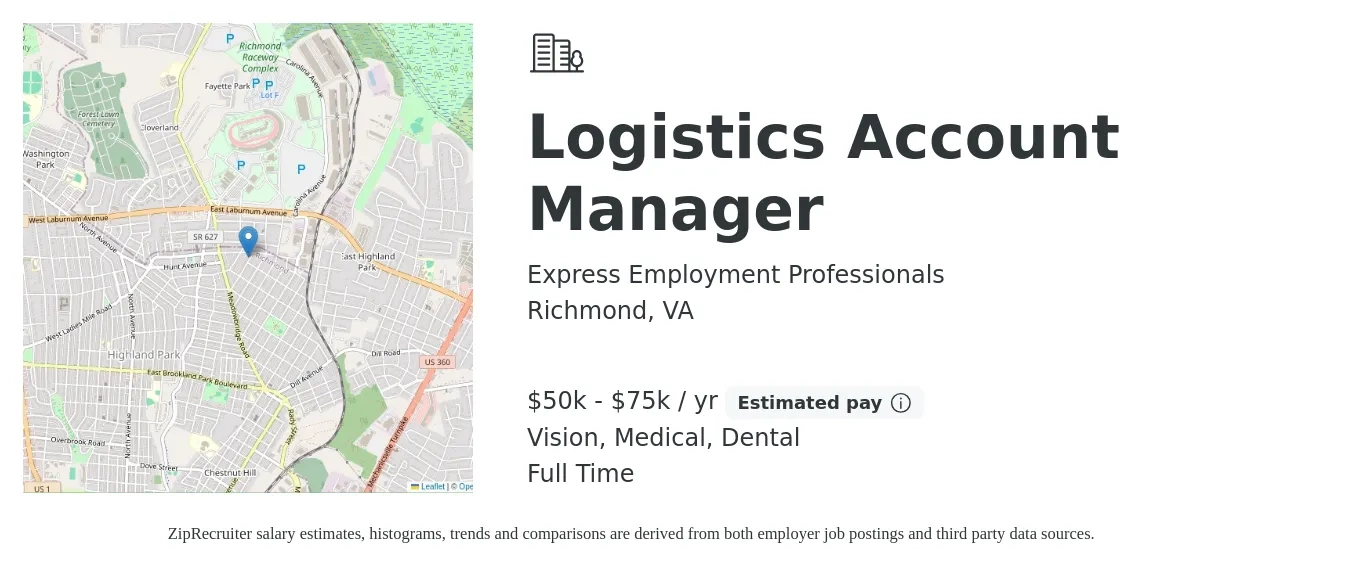 Express Employment Professionals job posting for a Logistics Account Manager in Richmond, VA with a salary of $50,000 to $75,000 Yearly and benefits including life_insurance, medical, retirement, vision, and dental with a map of Richmond location.