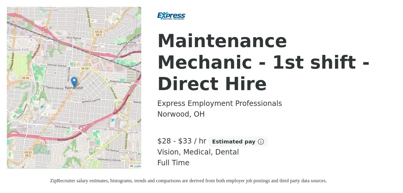 Express Employment Professionals job posting for a Maintenance Mechanic - 1st shift - Direct Hire in Norwood, OH with a salary of $30 to $35 Hourly and benefits including vision, dental, life_insurance, medical, and retirement with a map of Norwood location.