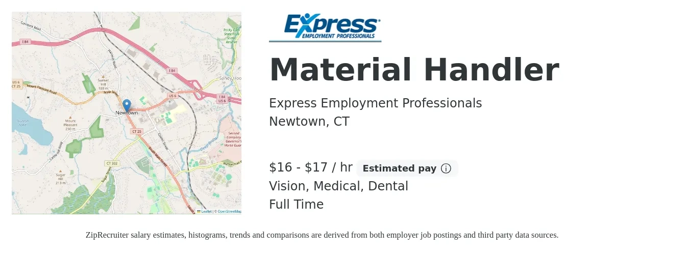 Express Employment Professionals job posting for a Material Handler in Newtown, CT with a salary of $17 to $18 Hourly and benefits including medical, retirement, vision, dental, and life_insurance with a map of Newtown location.