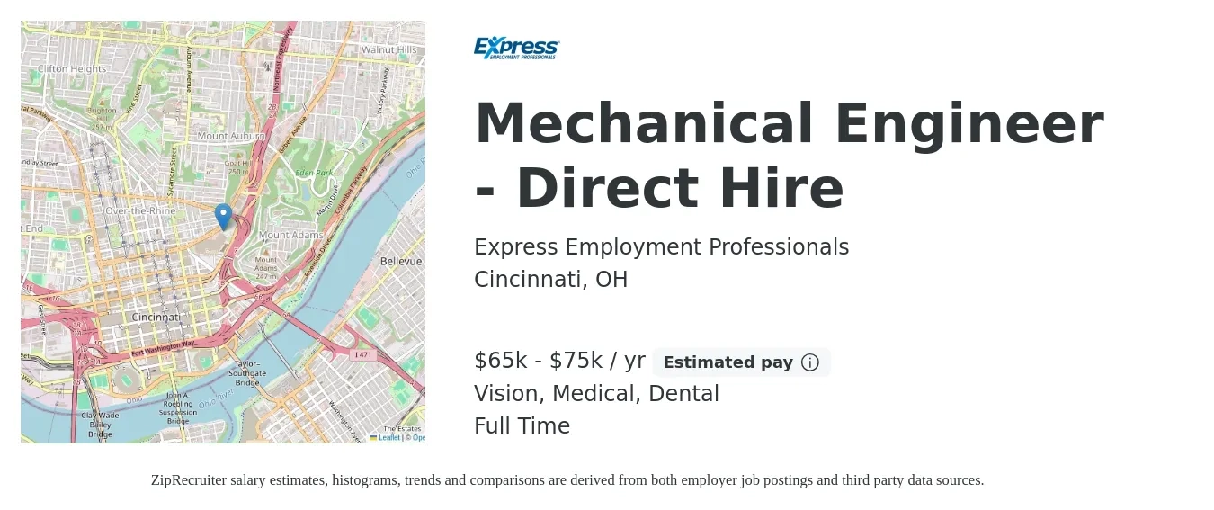 Express Employment Professionals job posting for a Mechanical Engineer - Direct Hire in Cincinnati, OH with a salary of $65,000 to $75,000 Yearly and benefits including dental, life_insurance, medical, retirement, and vision with a map of Cincinnati location.