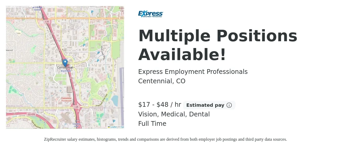 Express Employment Professionals job posting for a Multiple Positions Available! in Centennial, CO with a salary of $18 to $50 Hourly and benefits including dental, medical, pto, and vision with a map of Centennial location.