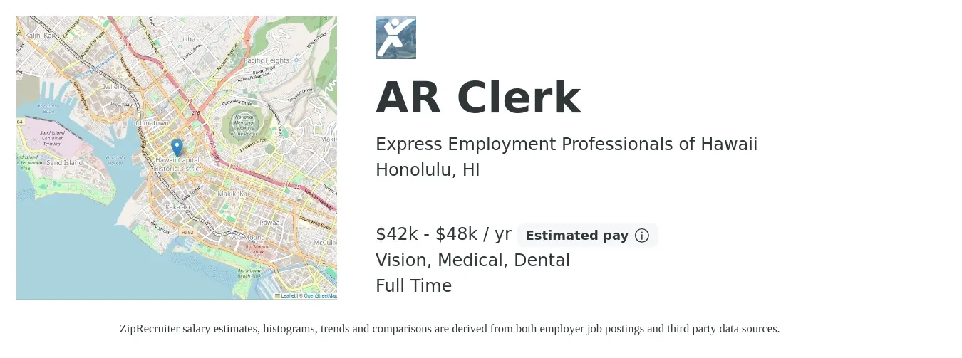 Express Employment Professionals of Hawaii job posting for a AR Clerk in Honolulu, HI with a salary of $42,000 to $48,000 Yearly and benefits including pto, vision, dental, and medical with a map of Honolulu location.