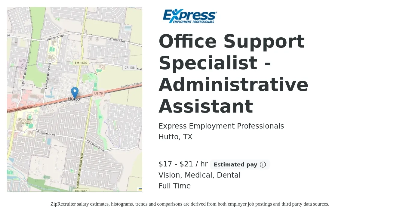 Express Employment Professionals job posting for a Office Support Specialist - Administrative Assistant in Hutto, TX with a salary of $18 to $22 Hourly and benefits including dental, life_insurance, medical, retirement, and vision with a map of Hutto location.