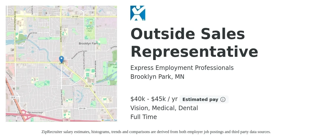 Express Employment Professionals job posting for a Outside Sales Representative in Brooklyn Park, MN with a salary of $40,000 to $45,000 Yearly and benefits including retirement, vision, dental, and medical with a map of Brooklyn Park location.
