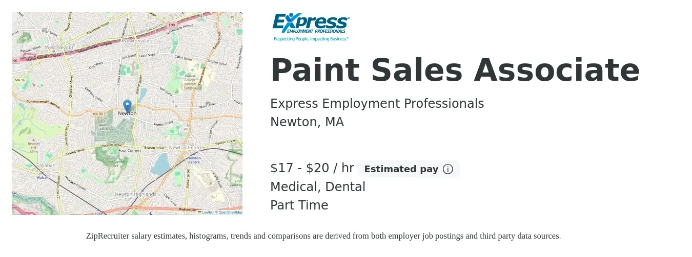 Express Employment Professionals job posting for a Paint Sales Associate in Newton, MA with a salary of $18 to $21 Hourly and benefits including dental, medical, pto, and retirement with a map of Newton location.
