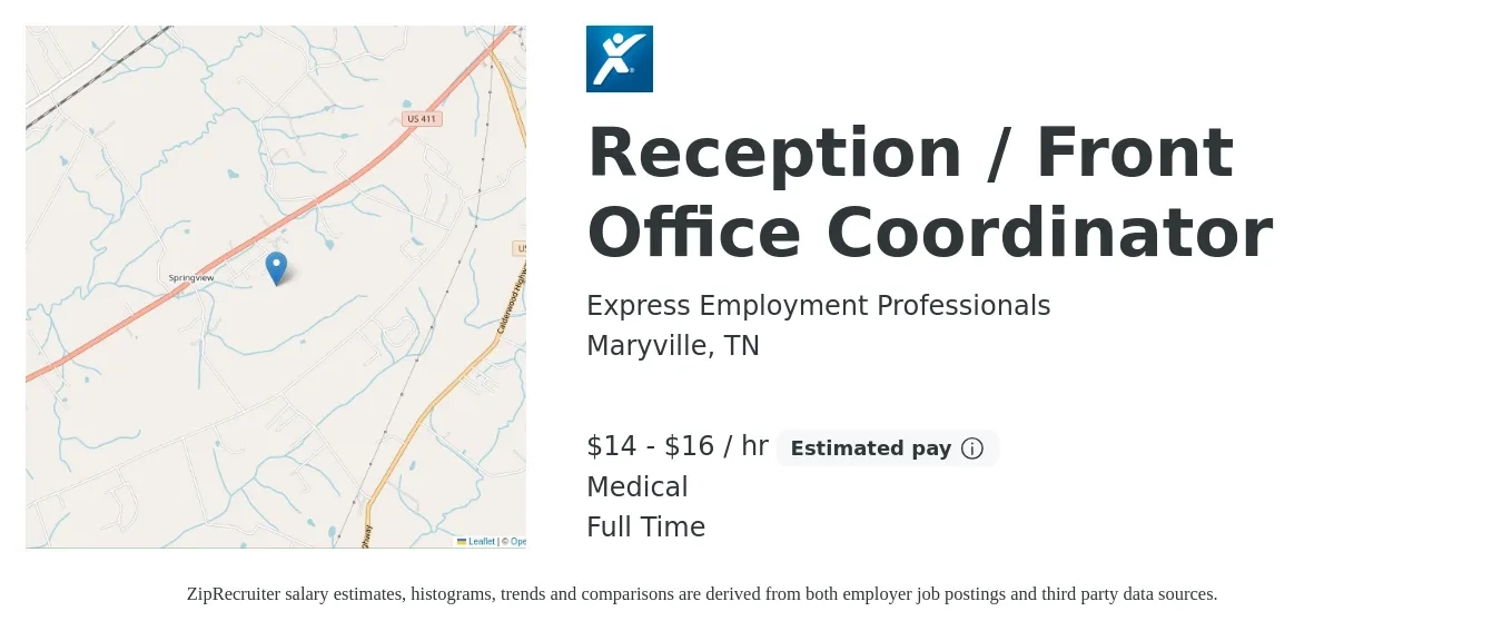 Express Employment Professionals job posting for a Reception / Front Office Coordinator in Maryville, TN with a salary of $15 to $17 Hourly and benefits including medical with a map of Maryville location.