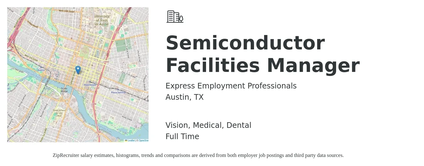 Express Employment Professionals job posting for a Semiconductor Facilities Manager in Austin, TX with a salary of $53,500 to $88,700 Yearly and benefits including medical, pto, retirement, vision, and dental with a map of Austin location.