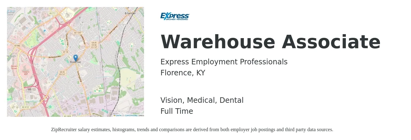 Express Employment Professionals job posting for a Warehouse Associate in Florence, KY with a salary of $16 to $19 Hourly and benefits including vision, dental, life_insurance, medical, and retirement with a map of Florence location.