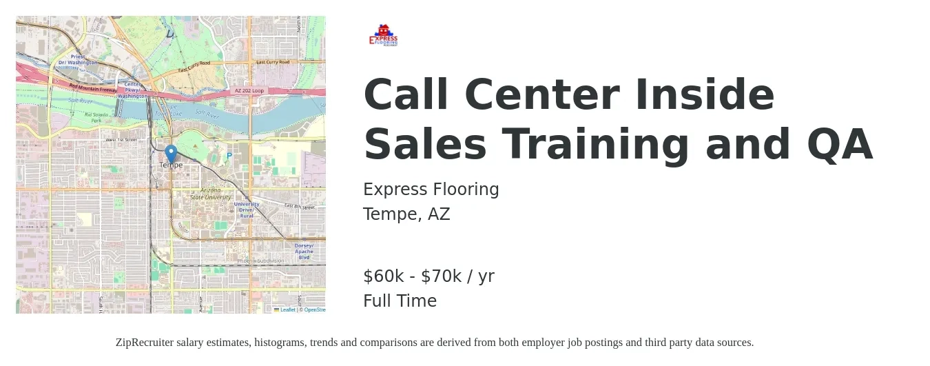 Express Flooring job posting for a Call Center Inside Sales Training and QA in Tempe, AZ with a salary of $60,000 to $70,000 Yearly with a map of Tempe location.