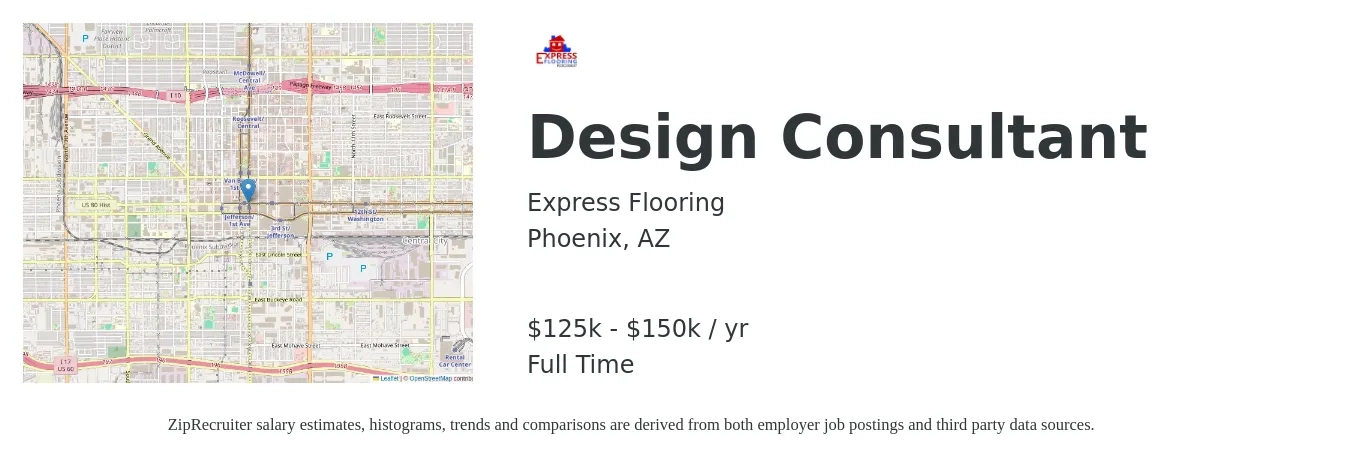 Express Flooring job posting for a Design Consultant in Phoenix, AZ with a salary of $125,000 to $150,000 Yearly with a map of Phoenix location.