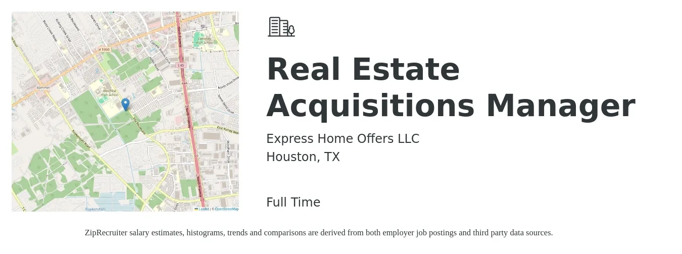 Express Home Offers LLC job posting for a Real Estate Acquisitions Manager in Houston, TX with a salary of $62,100 to $95,500 Yearly with a map of Houston location.
