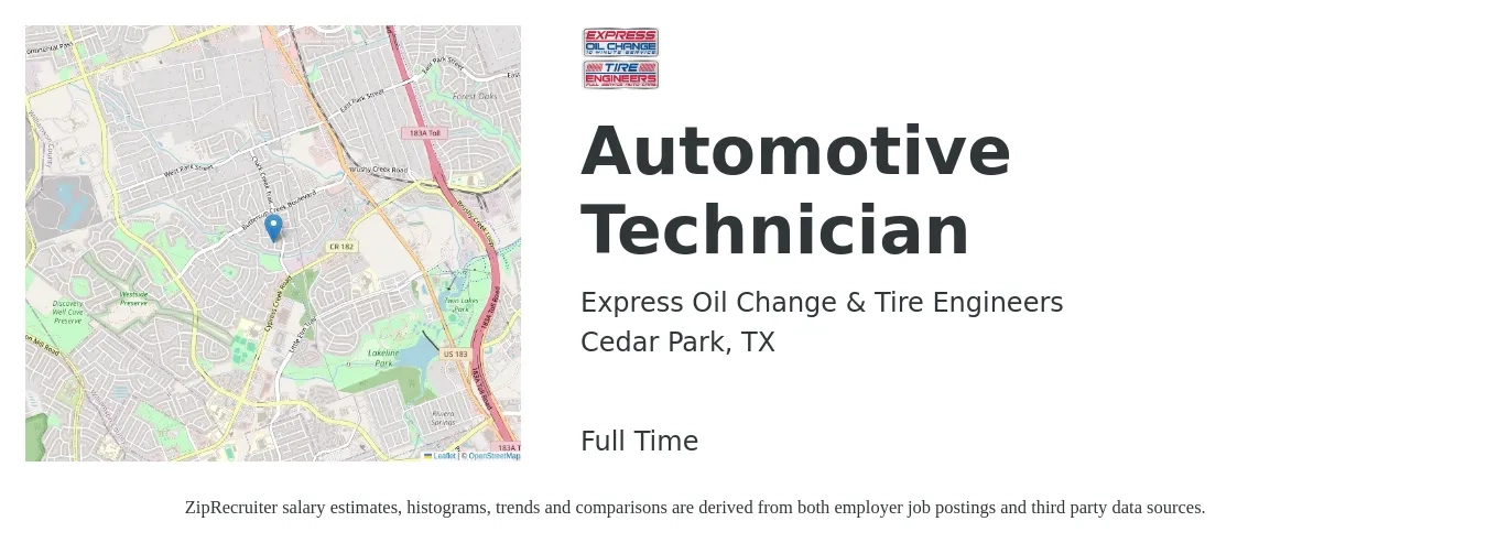 Express Oil Change & Tire Engineers job posting for a Automotive Technician in Cedar Park, TX with a salary of $20 to $33 Hourly with a map of Cedar Park location.