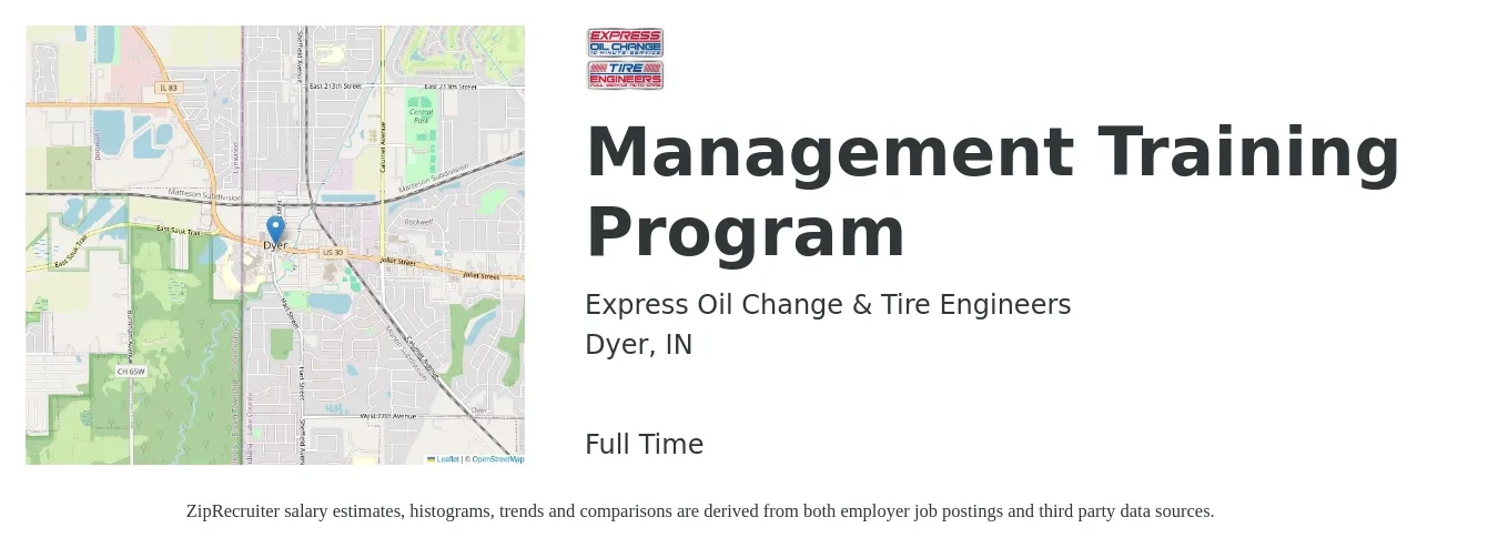 Express Oil Change & Tire Engineers job posting for a Management Training Program in Dyer, IN with a salary of $54,100 to $100,200 Yearly with a map of Dyer location.