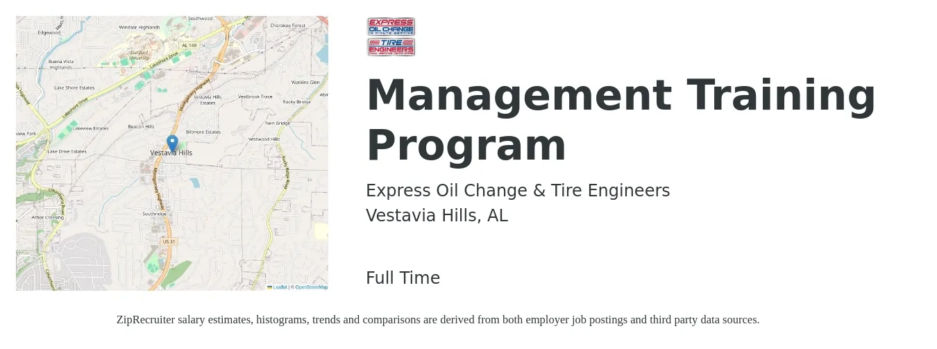 Express Oil Change & Tire Engineers job posting for a Management Training Program in Vestavia Hills, AL with a salary of $54,500 to $100,900 Yearly with a map of Vestavia Hills location.