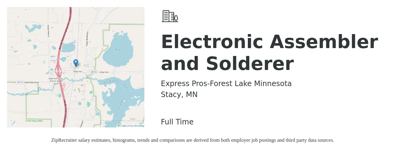 Express Pros-Forest Lake Minnesota job posting for a Electronic Assembler and Solderer in Stacy, MN with a salary of $17 to $24 Hourly with a map of Stacy location.