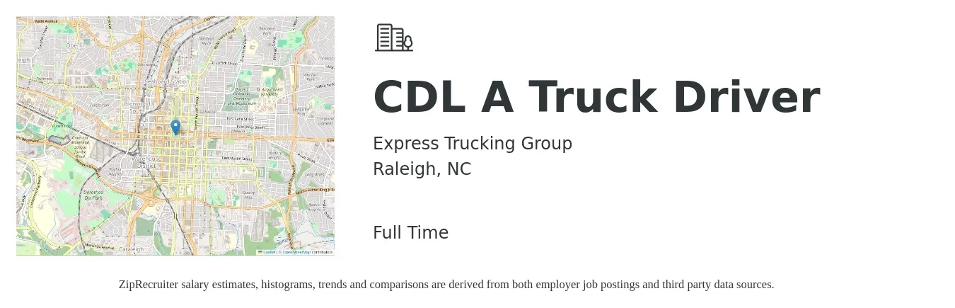 Express Trucking Group job posting for a CDL A Truck Driver in Raleigh, NC with a salary of $1,500 to $2,000 Weekly with a map of Raleigh location.