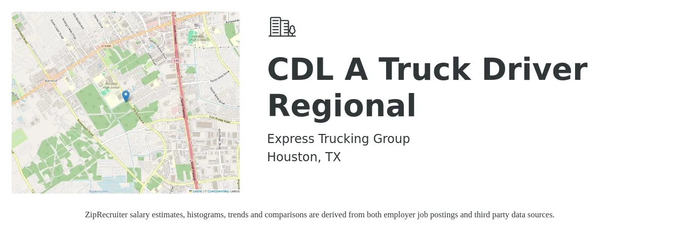 Express Trucking Group job posting for a CDL A Truck Driver Regional in Houston, TX with a salary of $1,500 to $1,800 Weekly with a map of Houston location.