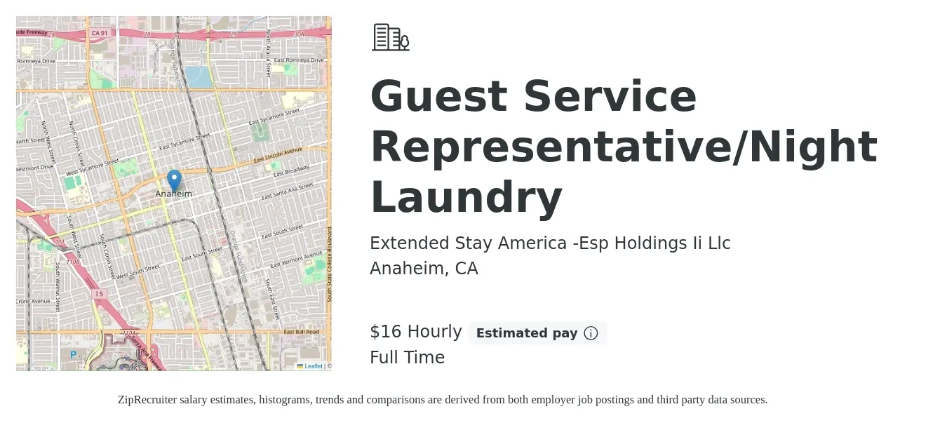 Extended Stay America -Esp Holdings Ii Llc job posting for a Guest Service Representative/Night Laundry in Anaheim, CA with a salary of $17 Hourly with a map of Anaheim location.