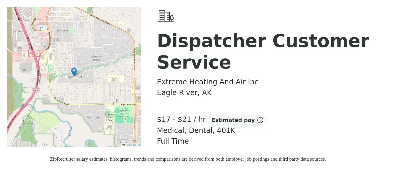 Extreme Heating And Air Inc job posting for a Dispatcher Customer Service in Eagle River, AK with a salary of $18 to $22 Hourly and benefits including dental, medical, and 401k with a map of Eagle River location.