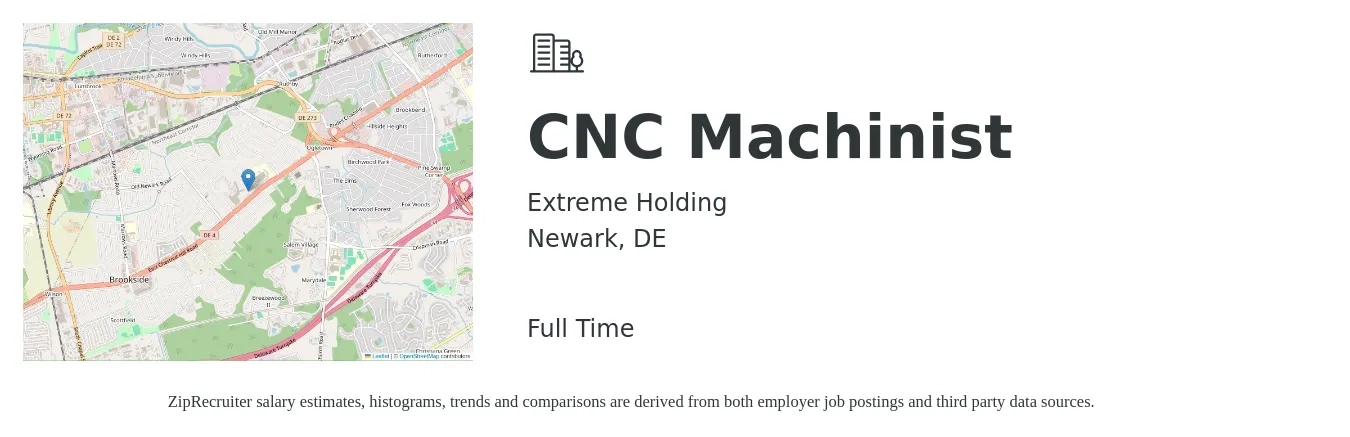 Extreme Holding job posting for a CNC Machinist in Newark, DE with a salary of $20 to $27 Hourly with a map of Newark location.