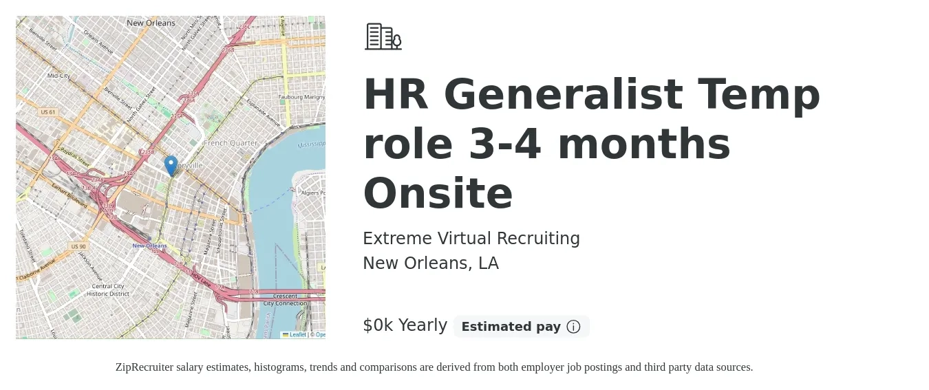 Extreme Virtual Recruiting job posting for a HR Generalist Temp role 3-4 months Onsite in New Orleans, LA with a salary of $25 Yearly with a map of New Orleans location.