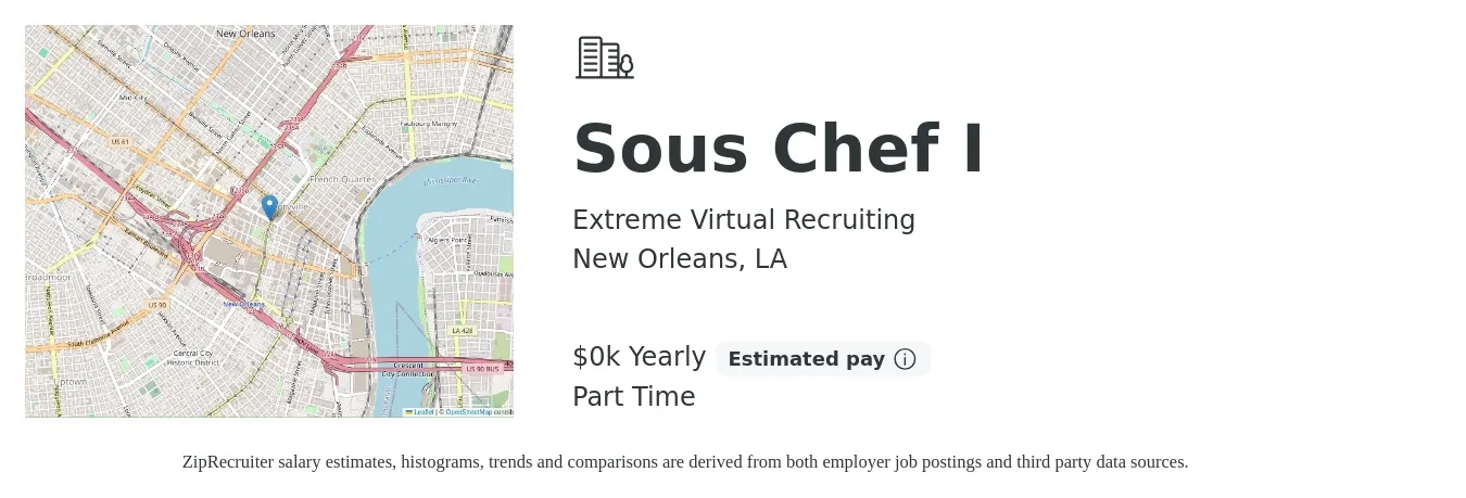 Extreme Virtual Recruiting job posting for a Sous Chef I in New Orleans, LA with a salary of $18 to $22 Yearly with a map of New Orleans location.