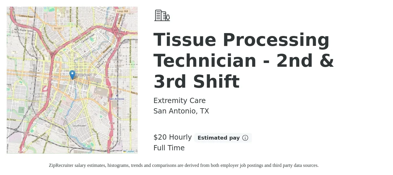 Extremity Care job posting for a Tissue Processing Technician - 2nd & 3rd Shift in San Antonio, TX with a salary of $22 Hourly with a map of San Antonio location.