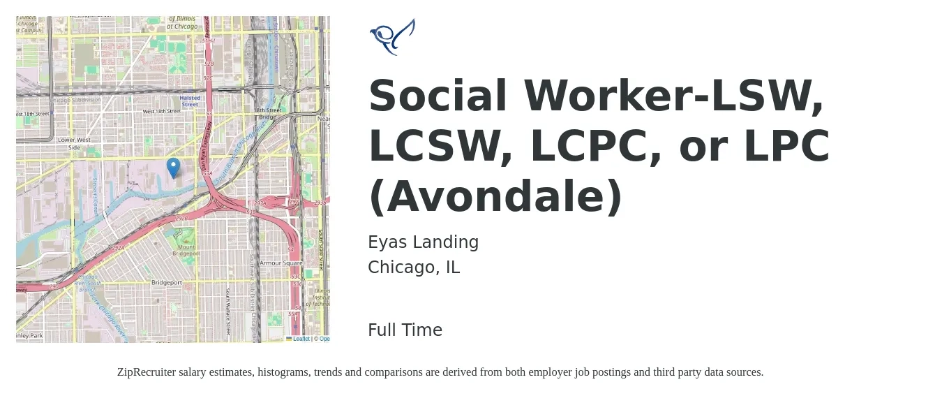 Eyas Landing job posting for a Social Worker-LSW, LCSW, LCPC, or LPC (Avondale) in Chicago, IL with a salary of $57,400 to $79,700 Yearly with a map of Chicago location.