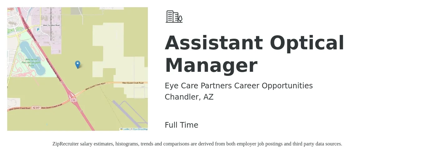 Eye Care Partners Career Opportunities job posting for a Assistant Optical Manager in Chandler, AZ with a salary of $50,200 to $75,300 Yearly with a map of Chandler location.