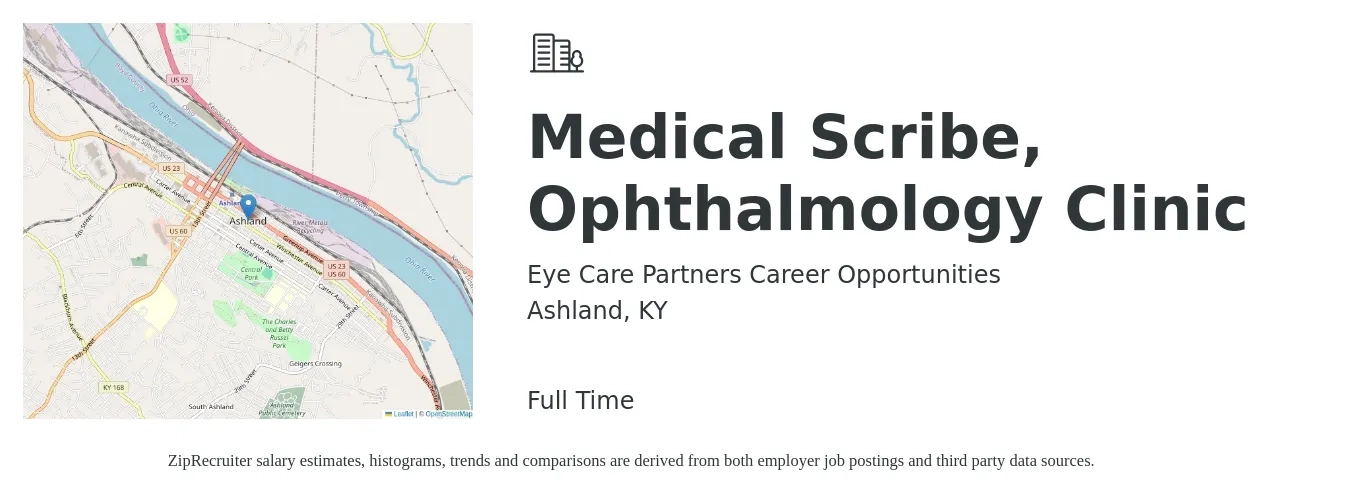 Eye Care Partners Career Opportunities job posting for a Medical Scribe, Ophthalmology Clinic in Ashland, KY with a salary of $14 to $19 Hourly with a map of Ashland location.