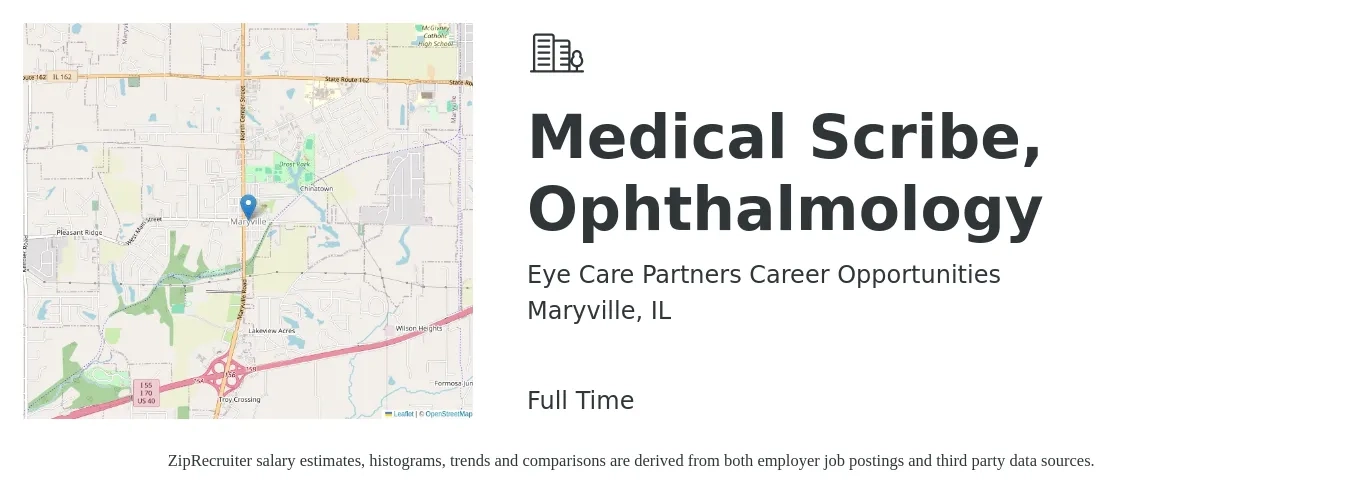 Eye Care Partners Career Opportunities job posting for a Medical Scribe, Ophthalmology in Maryville, IL with a salary of $16 to $22 Hourly with a map of Maryville location.