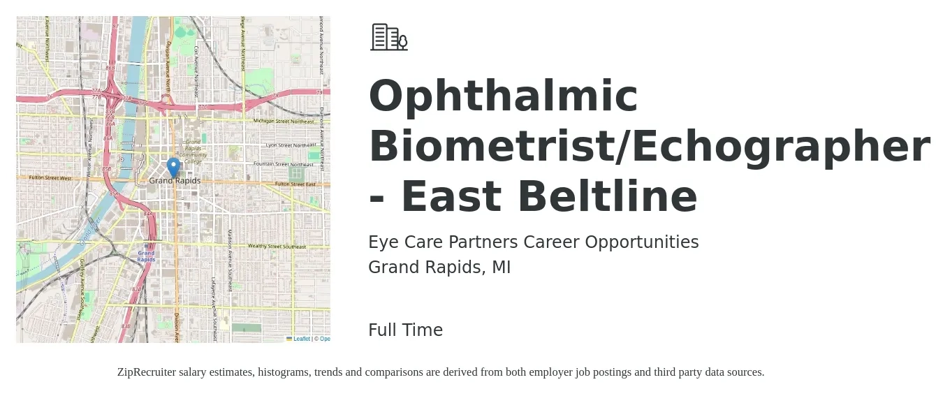 Eye Care Partners Career Opportunities job posting for a Ophthalmic Biometrist/Echographer - East Beltline in Grand Rapids, MI with a salary of $18 to $24 Hourly with a map of Grand Rapids location.
