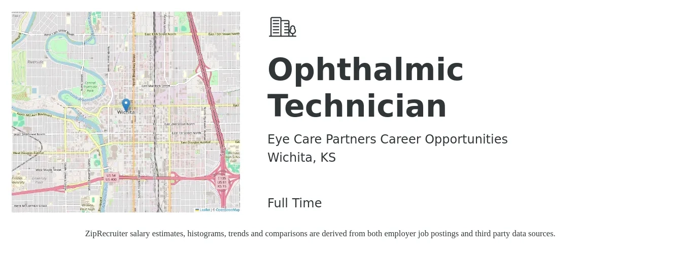 Eye Care Partners Career Opportunities job posting for a Ophthalmic Technician in Wichita, KS with a salary of $17 to $22 Hourly with a map of Wichita location.