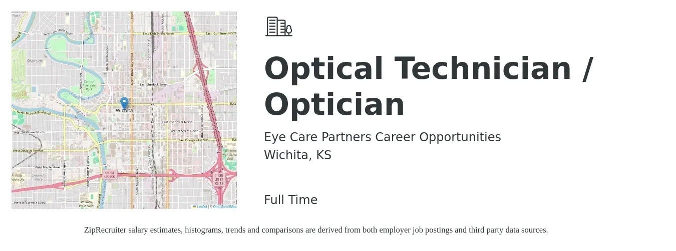 Eye Care Partners Career Opportunities job posting for a Optical Technician / Optician in Wichita, KS with a salary of $16 to $20 Hourly with a map of Wichita location.
