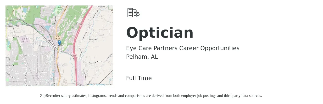 Eye Care Partners Career Opportunities job posting for a Optician in Pelham, AL with a salary of $16 to $20 Hourly with a map of Pelham location.