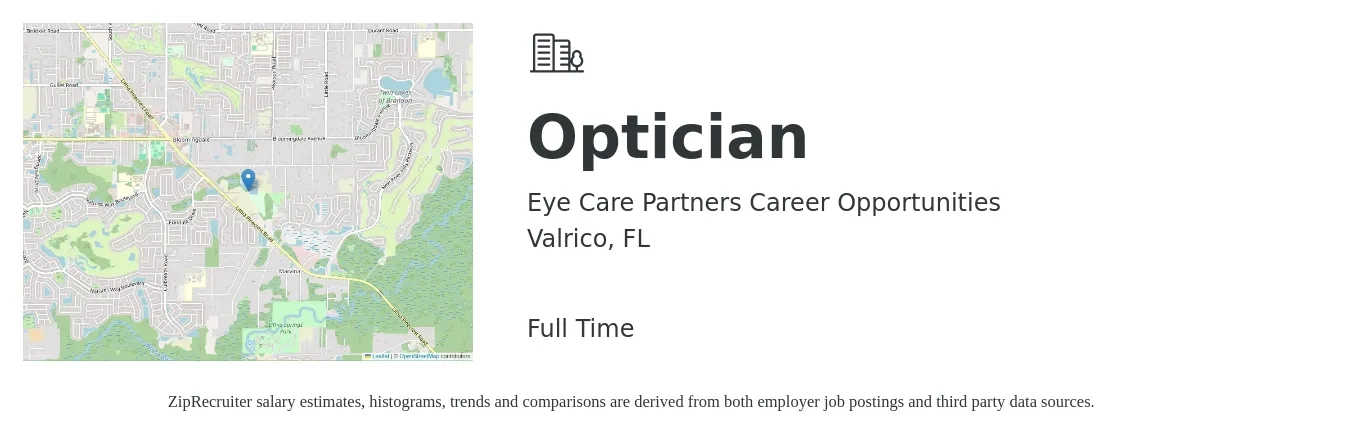 Eye Care Partners Career Opportunities job posting for a Optician in Valrico, FL with a salary of $16 to $20 Hourly with a map of Valrico location.