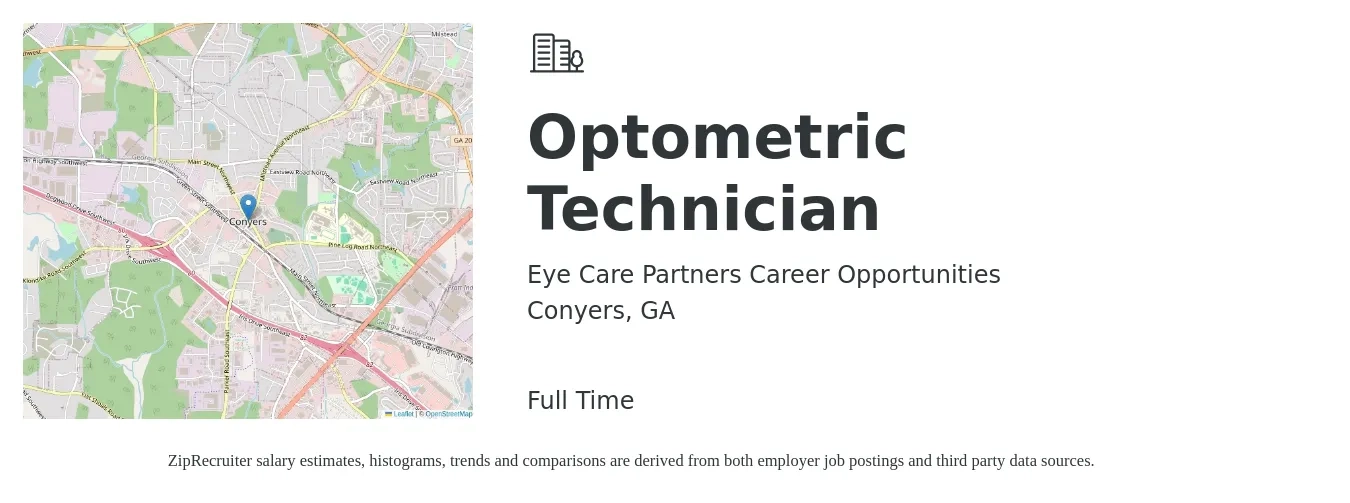 Eye Care Partners Career Opportunities job posting for a Optometric Technician in Conyers, GA with a salary of $14 to $18 Hourly with a map of Conyers location.