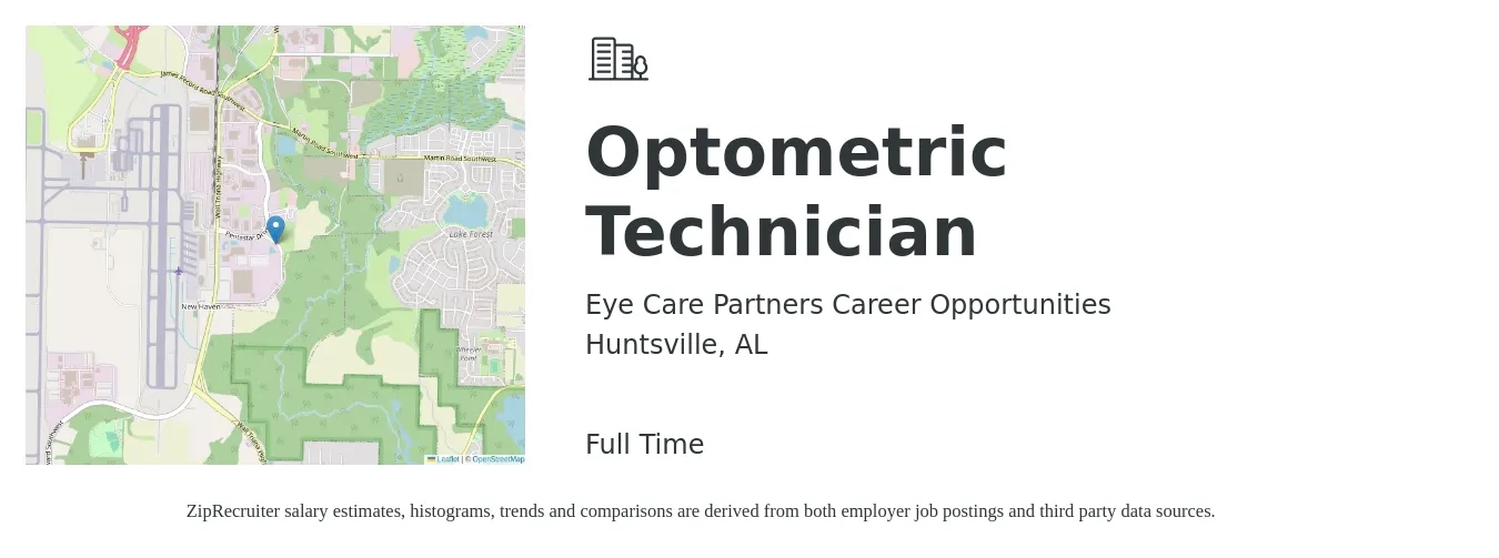 Eye Care Partners Career Opportunities job posting for a Optometric Technician in Huntsville, AL with a salary of $16 to $20 Hourly with a map of Huntsville location.
